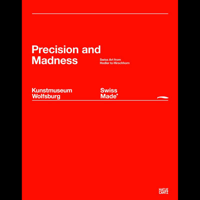 Cover Swiss Made: Precision and Madness
