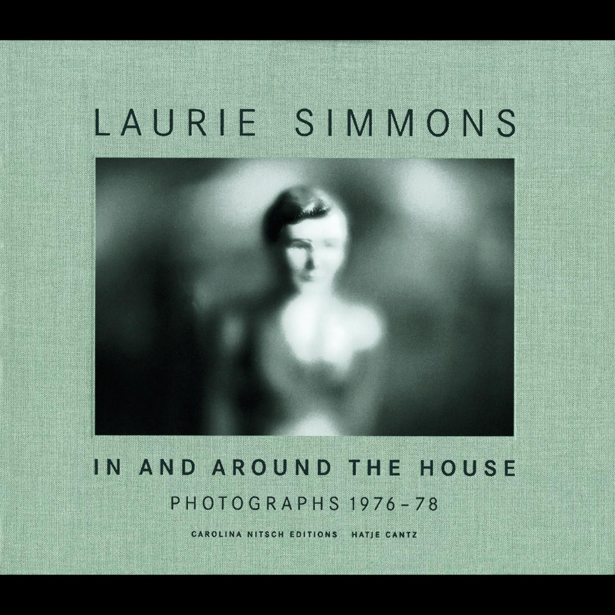 Coverbild Laurie Simmons - In and around the House