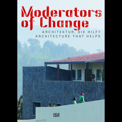 Cover Moderators of Change Architektur, die hilft