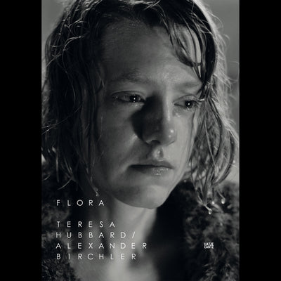 Cover Flora. Teresa Hubbard / Alexander Birchler